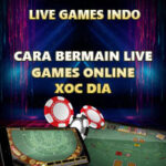 Cara Bermain Live Games Online Xoc Dia