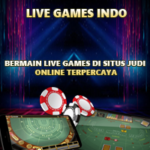 Bermain Live Games Di Situs Judi Online Terpercaya