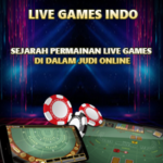 Sejarah Permainan Live Games Di Dalam Judi Online