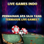 Permainan Apa Saja Yang Termasuk Live Games ?