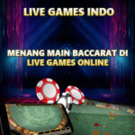 Menang Main Baccarat Di Live Games Online