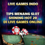 Tips Menang Slot Shining Hot 20 Di Live Games Online